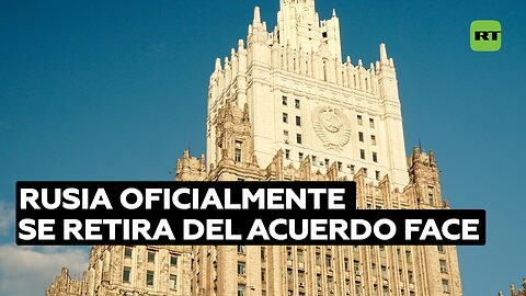 Rusia se retira oficialmente del Tratado de Fuerzas Armadas Convencionales en Europa