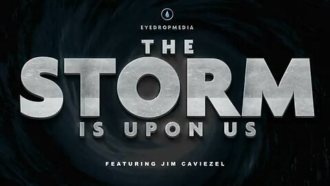 The Storm EyeDrop Media- Jim Caviezel