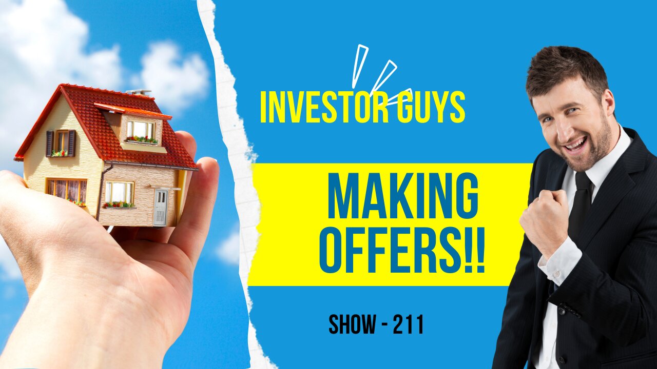 Show - 211 Making Offers