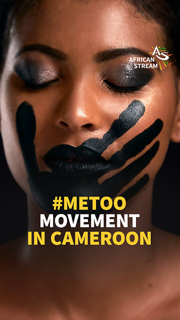 #METOO MOVEMENT IN CAMEROON