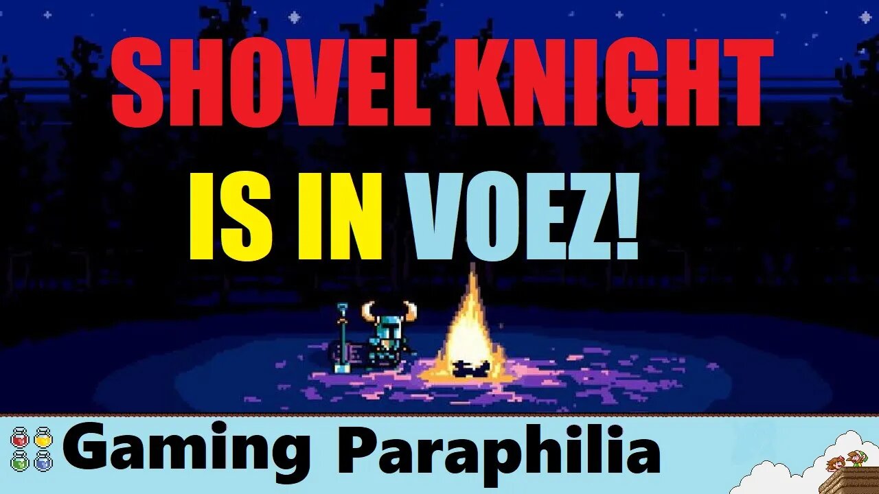 VOEZ - SHOVEL KNIGHT DLC | Gaming Paraphilia | No Commentary