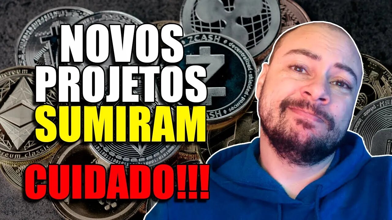 CADÊ OS PROJETOS CRIPTO? MOMENTO DE CUIDADO - ALERTA QUE VC TEM QUE ASSISTIR!