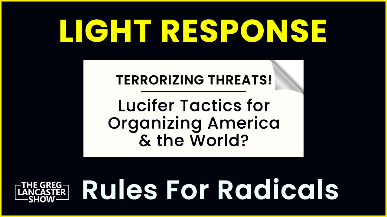 TERRORIZING THREATS! Are They Using Tips from Lucifer to organize America and the World