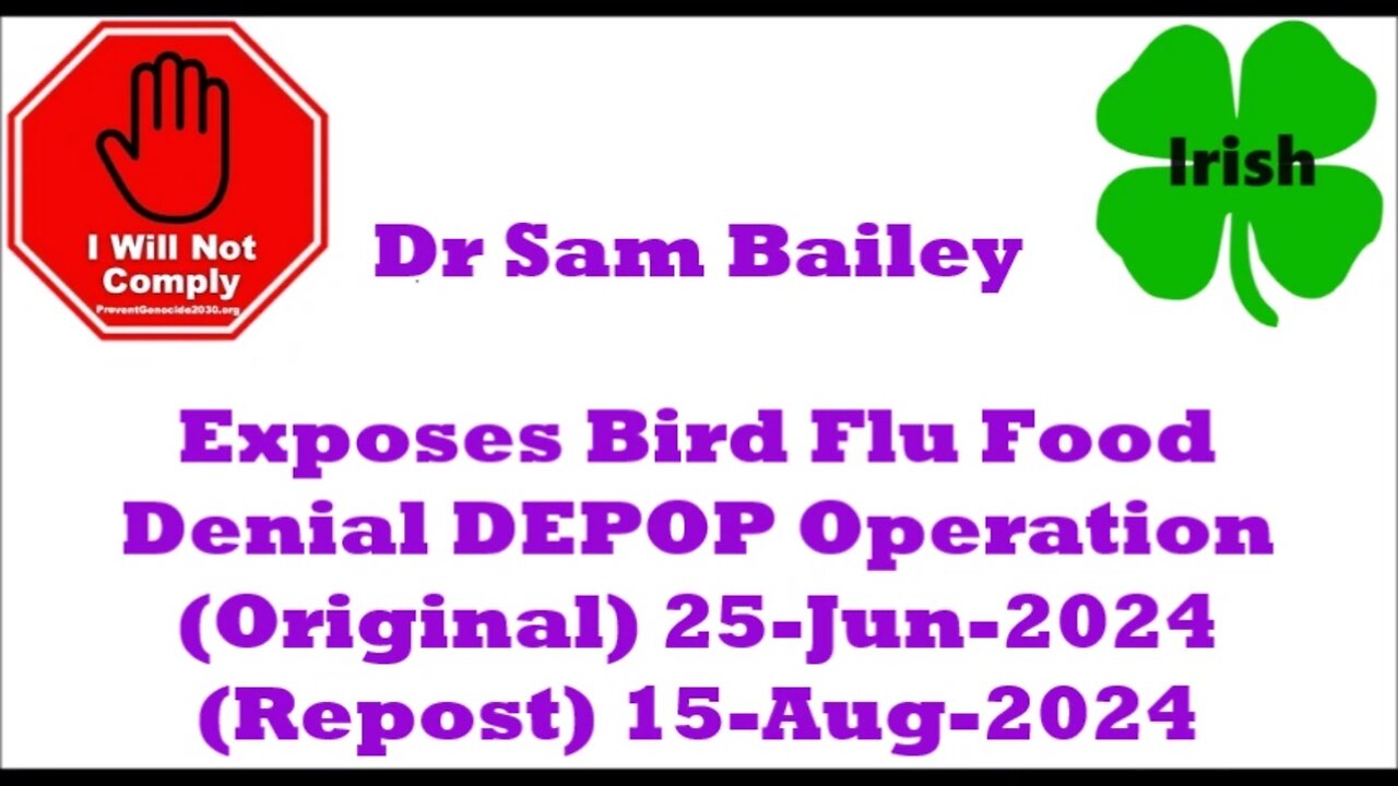 Dr Sam Bailey Exposes Bird Flu Food Denial DEPOP Operation 24-Jun-2024