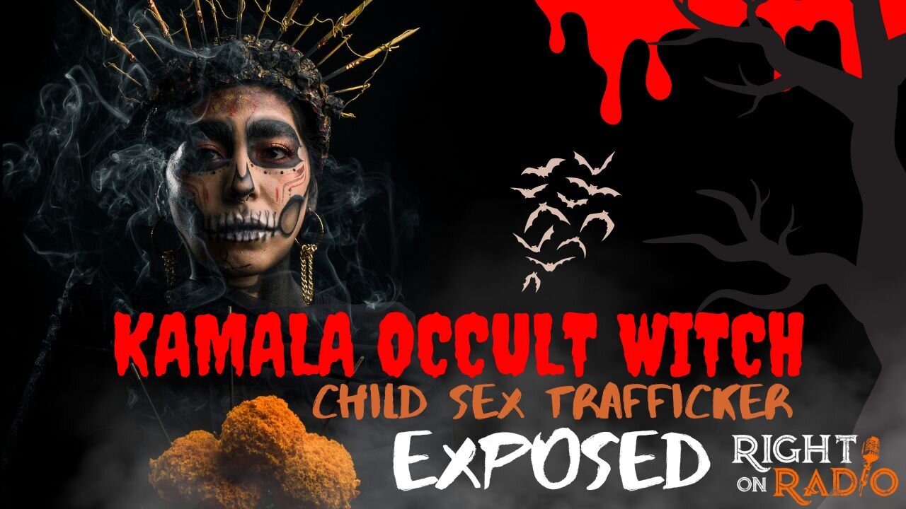 EP.636 Kamala Occult Witch Child SEX Trafficker EXPOSED