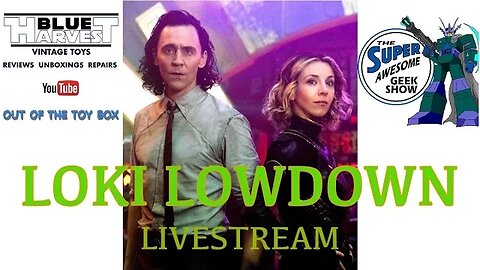 LOKI LOWDOWN LIVESTREAM