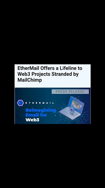 EtherMail Offers a Lifeline to Web3 Projects Stranded by MailChimp #cryptoshortsalerts #Web3 #viral