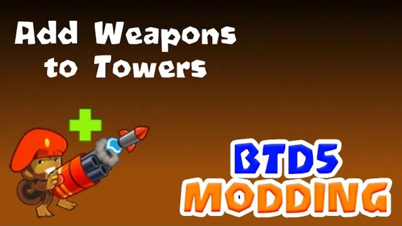 How to add Weapons to Towers : [How to Actually Mod BTD5/ Battles]