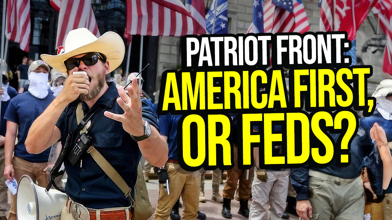 The Patriot Front Going Viral Again! "America First" or Feds? Viva Frei Vlawg