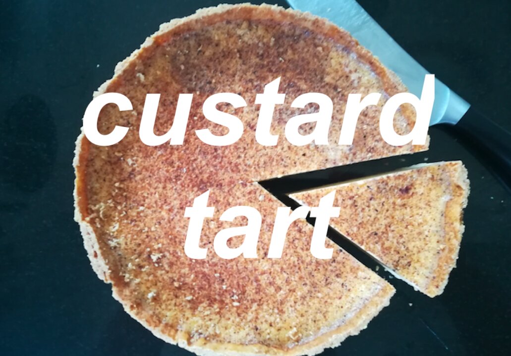 best classic British custard tart with nutmeg, lush