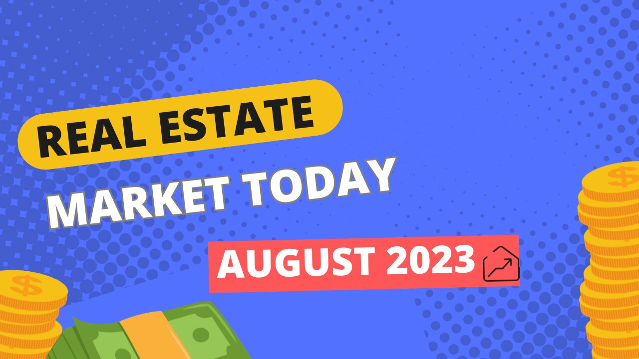 Real Estate Market Today☀️August 2023: ROK Realty Report