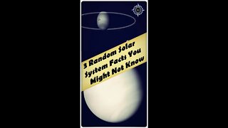 3 Random Solar System Facts You Might Not Know #Shorts