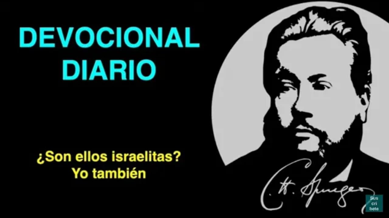 ¿Son ellos israelitas? Yo también (2 Corintios 11:22) Devocional de hoy Charles Spurgeon