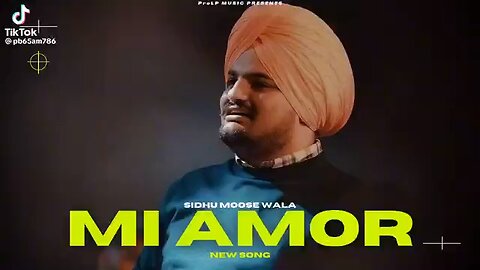 Mi Amor / Full Song / Sidhu moosewala