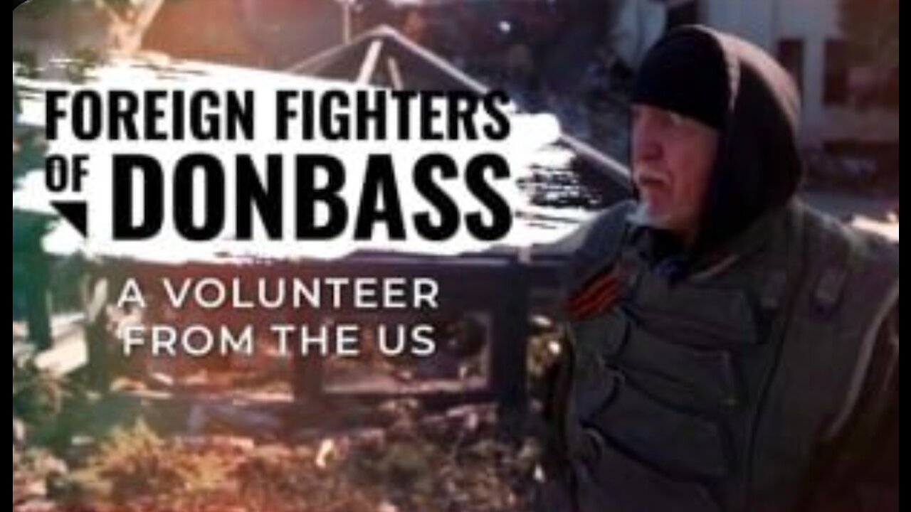 Foreign Fighters of Donbass A Volunteer From the U.S 🇺🇸 - RT DOCUMENTARY