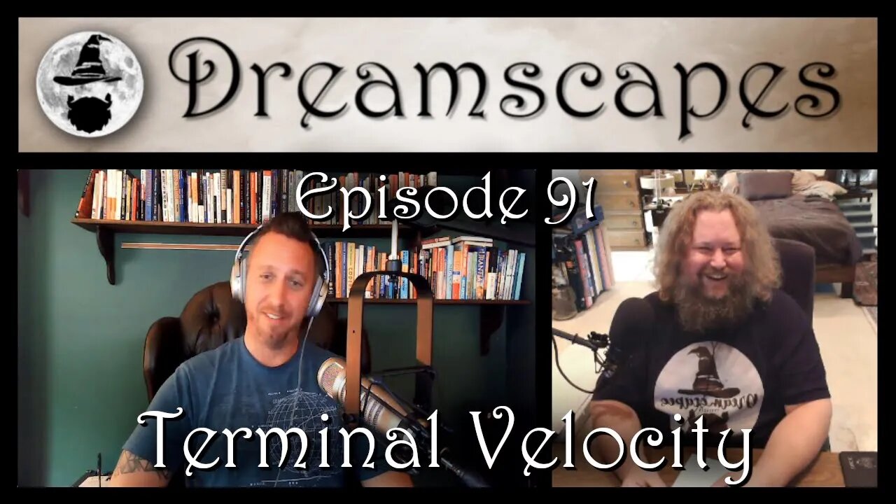 Dreamscapes Episode 91: Terminal Velocity