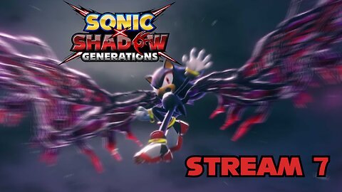 Shadow's Final Flight - Sonic X Shadow Generations