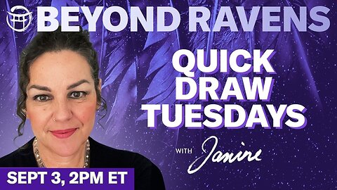 🐦‍⬛Beyond Ravens with JANINE - SEPT 3