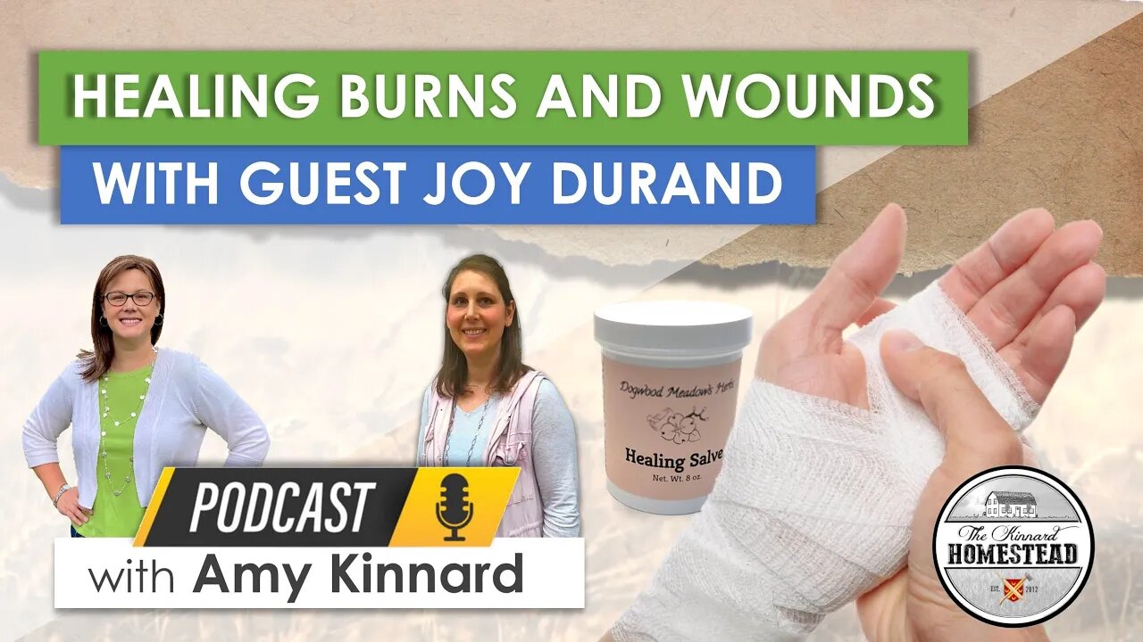 HEALING BURNS and Wounds | An Interview with Joy Durand