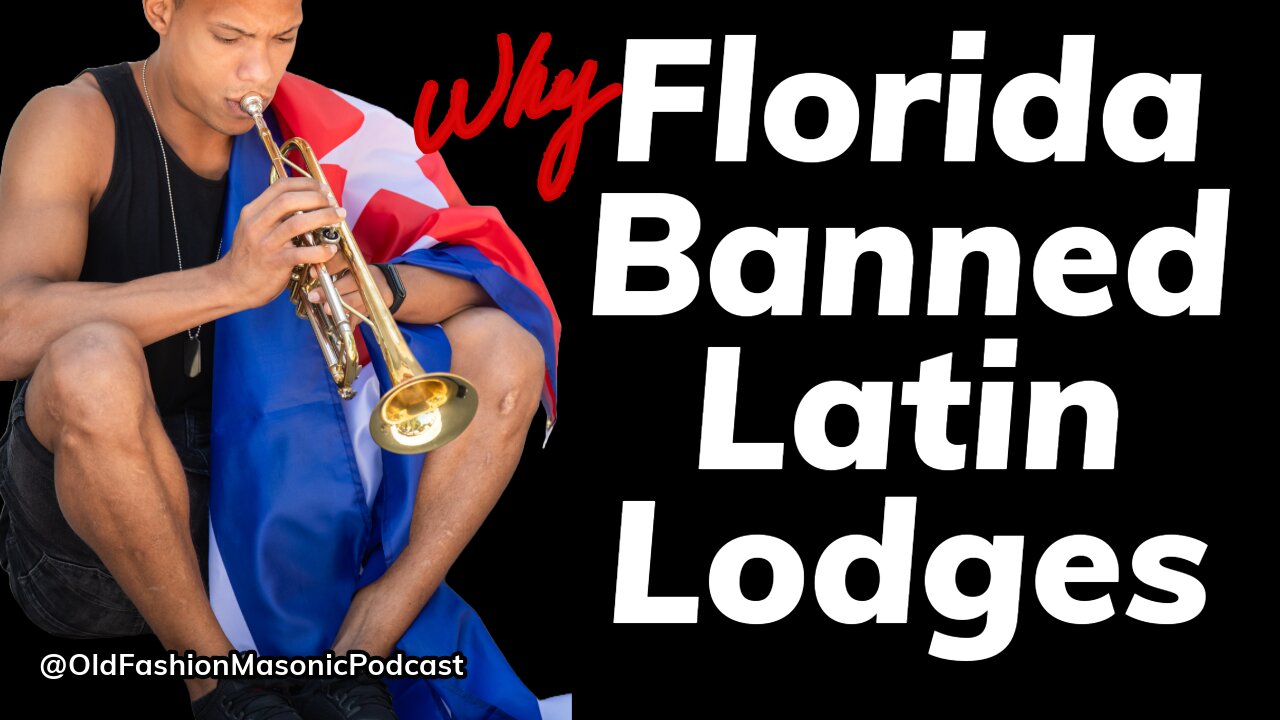 Latin Masonic Lodges Banned: Why did the Grand Lodge of Florida Do This? S3 Special Episode