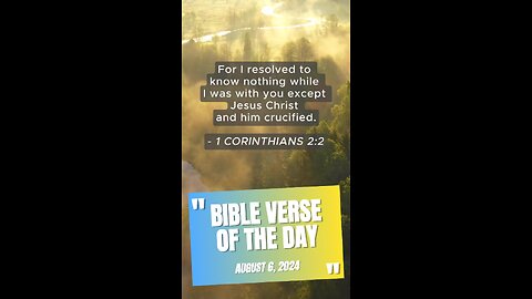 Bible Verse of the Day: August 6, 2024