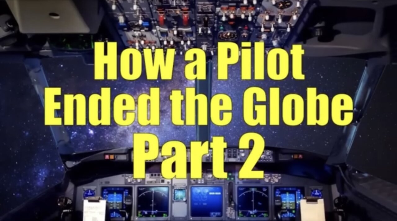 How a Pilot Ended the Globe Part 2