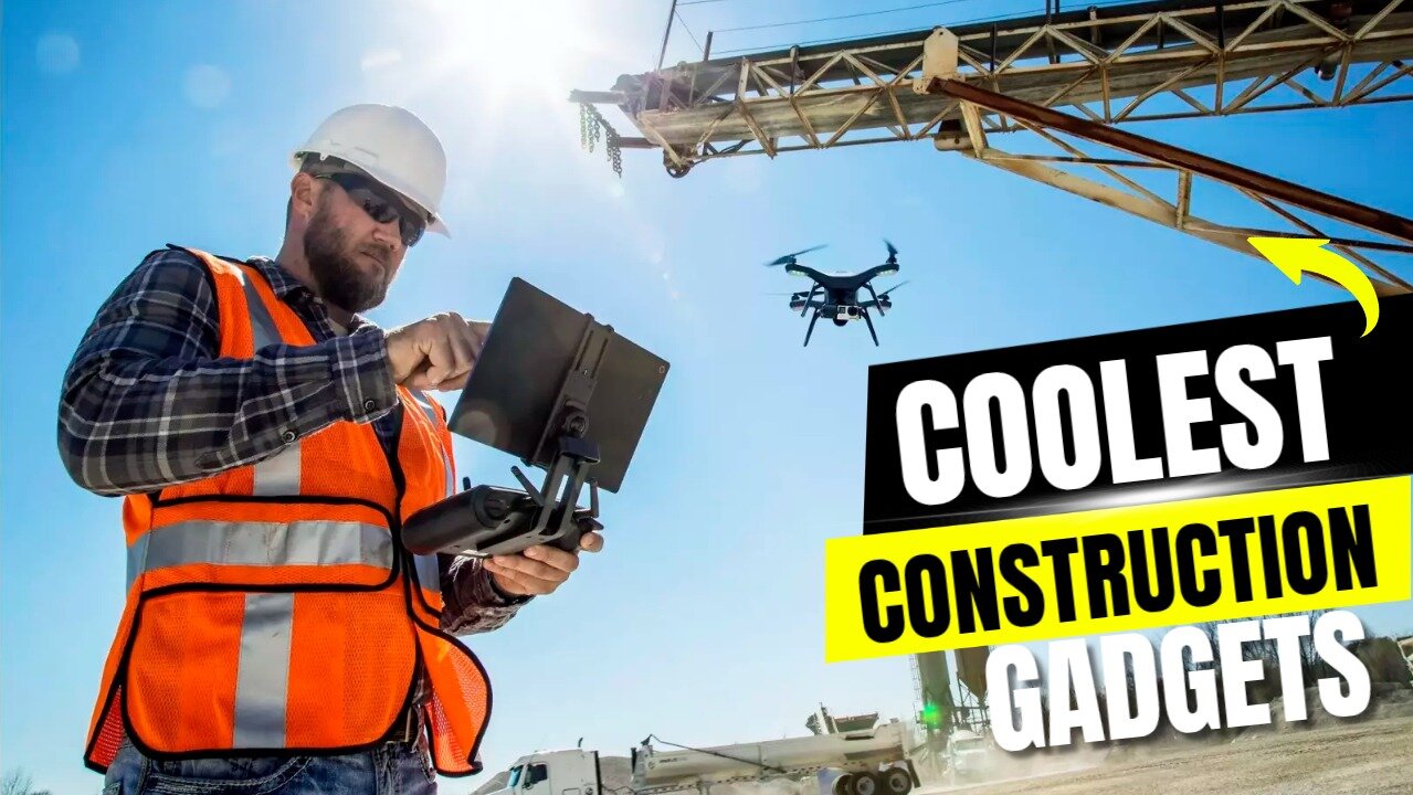 Tech Transforming Construction: 10 Must-Have Gadgets!