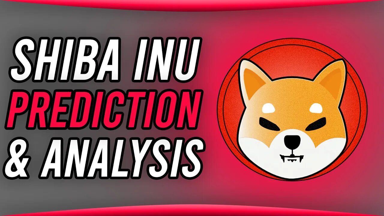 SHIBA INU PRICE PREDICTION AND BITCOIN ANALYSIS FOR TODAY