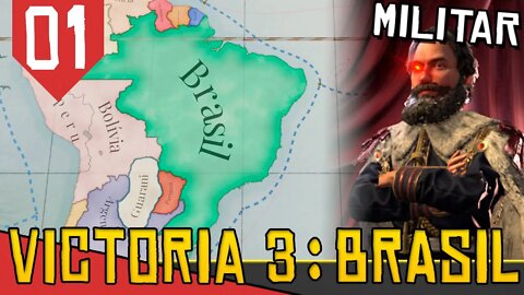BRASIL IMPERIAL na CONQUISTA MUNDIAL! - Victoria 3 Brasil #01 [Gameplay PT-BR]