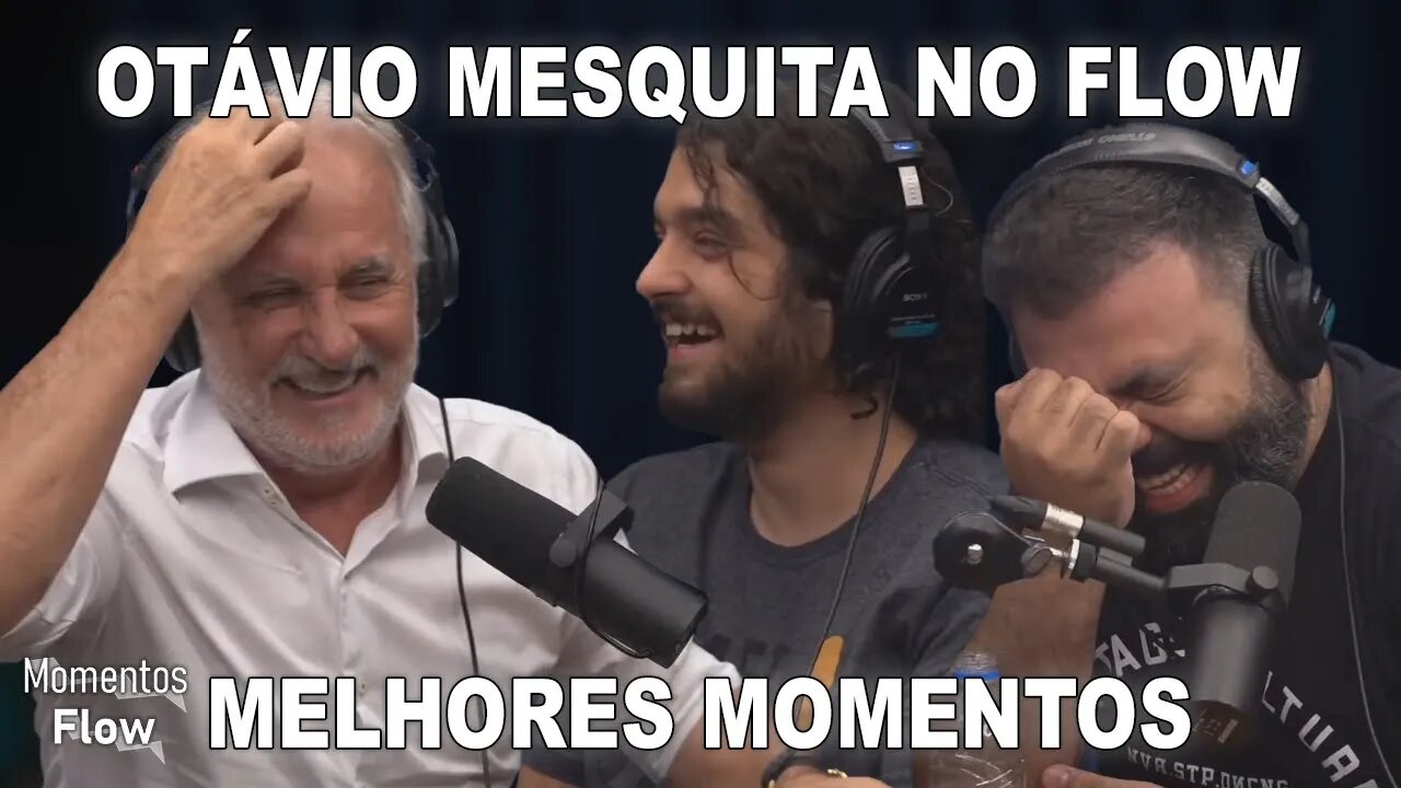 OTÁVIO MESQUITA NO FLOW - MELHORES MOMENTOS | MOMENTOS FLOW