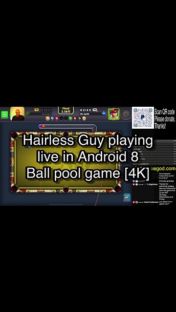 Hairless Guy playing live in Android 8 Ball pool game [4K] 🎱🎱🎱 8 Ball Pool 🎱🎱🎱