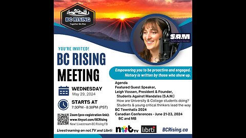 BC Rising - Wed, May 29, 2024 - Leigh Vossen, Students Against Mandates (S.A.M.)