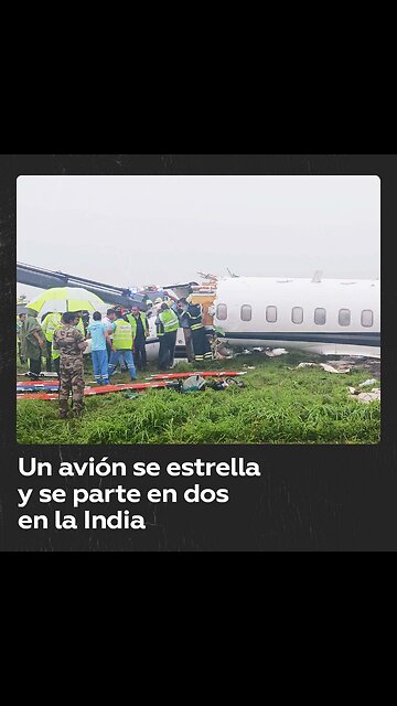 Un avión se estrella y se desmorona durante aterrizaje en Bombay