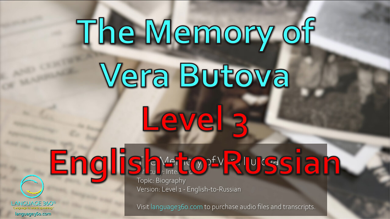 The Memory of Vera Butova: Level 3 - English-to-Russian
