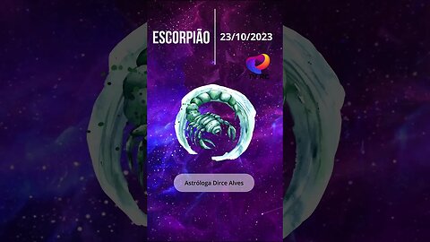 HORÓSCOPO DE #ESCORPIÃO 23/10/23 - PERIODO! #shorts
