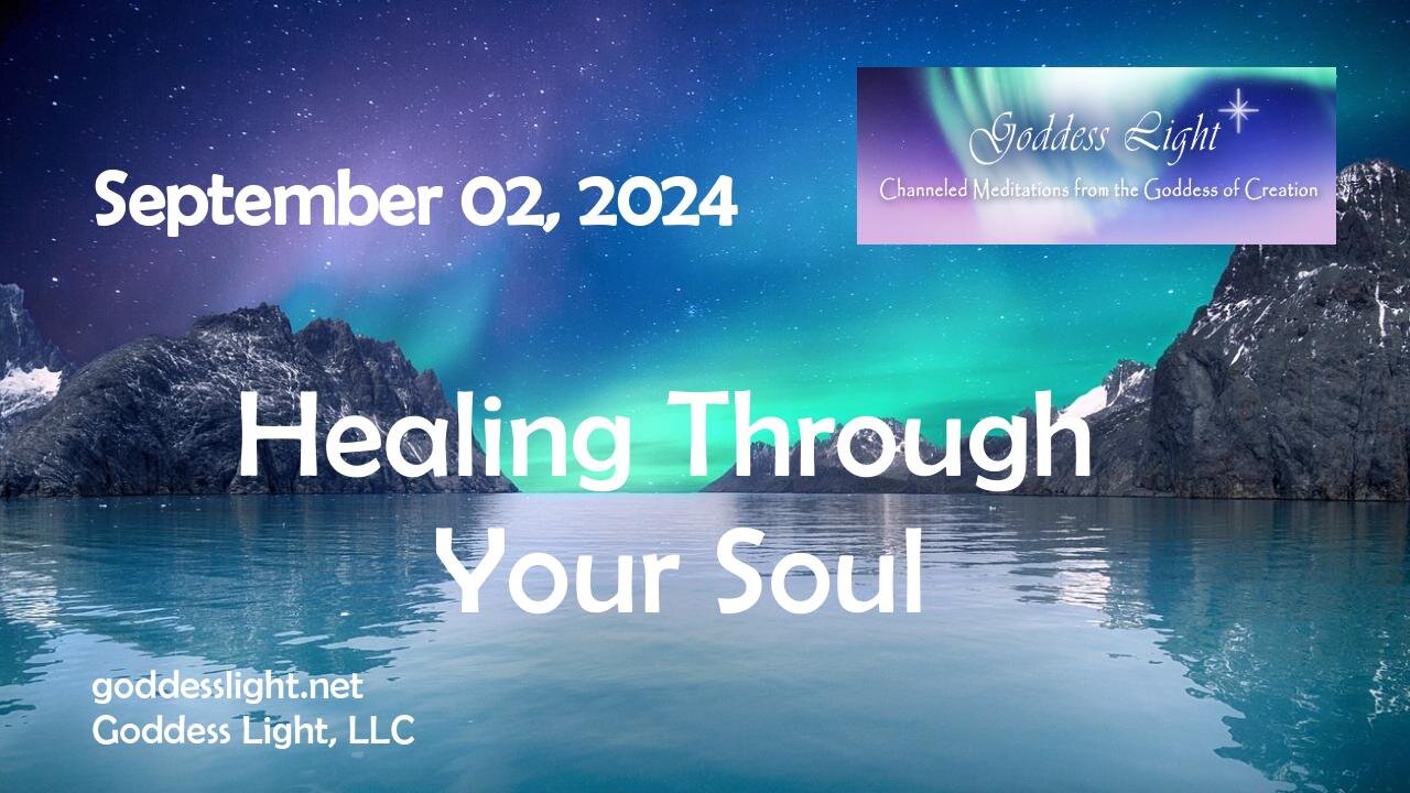 09-02-24 Healing Through Your Soul