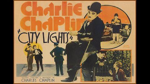 CITY LIGHTS 1931 Charlie Chaplin & Virginia Cherrill FULL MOVIE #4 AFI BEST SILENT FILMS