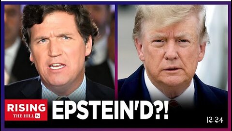 Trump_EPSTEIN’D?!_Tucker_Carlson_Asks_Donald_Whether_Democrats