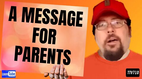 A MESSAGE FOR PARENTS - 120219 TTV710