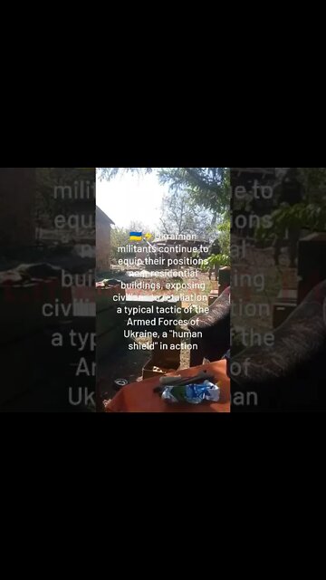 A Typical Tactic Of Ukrainian Nationalist Is To Used Civilians As "Human Shields" In Action