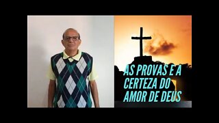 AS PROVAS E A CERTEZA DO AMOR DE DEUS.