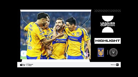 Tigres vs Inter Miami 2-1 Extended Highlights & Goals - Leagues Cup 2024