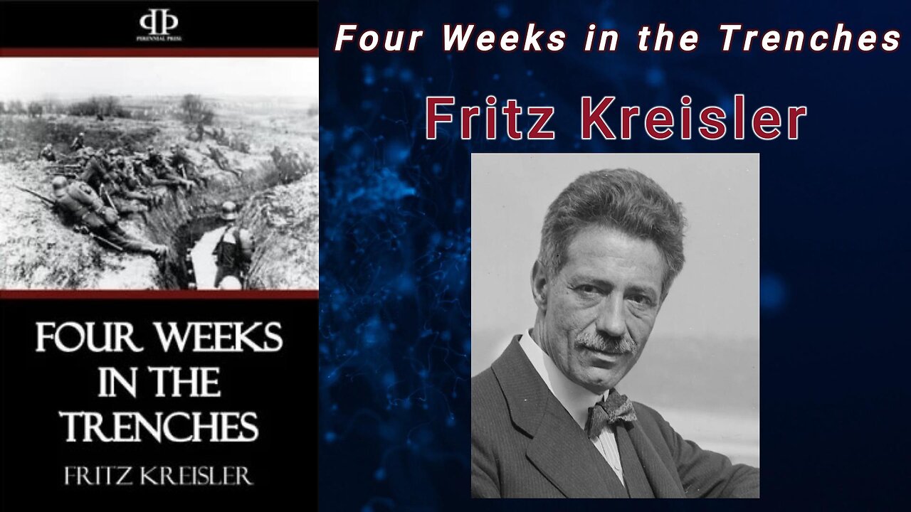 Four Weeks In The Trenches — Fritz Kreisler (Audiobook)