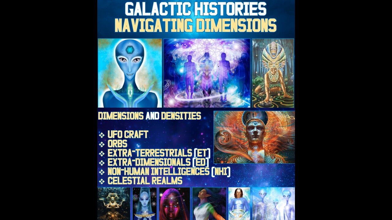 — GALATIC HISTORIES｜NAVIGATING DIMENSIONS —