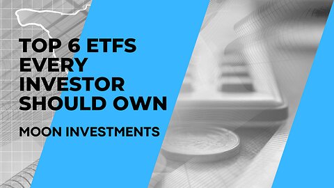 🚀 Top 6 ETFs Every Investor Should Own 📈