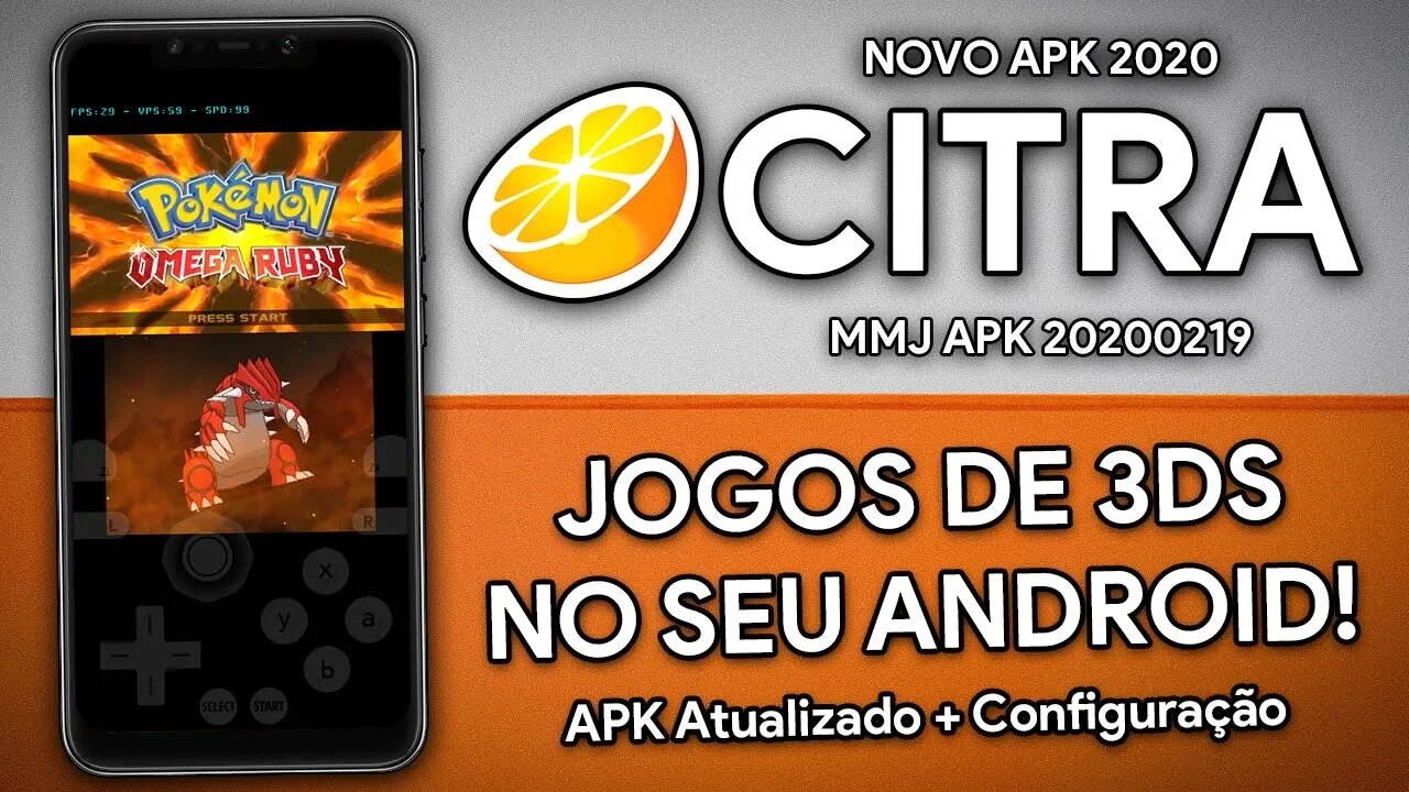 NOVO CITRA MMJ 2020 | JOGOS DE 3DS NO SEU ANDROID | MAIS OTIMIZADO, RODANDO MAIS JOGOS!