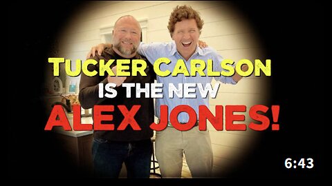 Tucker Carlson Is The New Alex Jones!