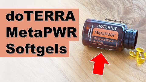 doTERRA MetaPWR Softgels Benefits and Uses