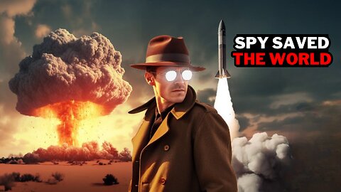 The Spy Who Saved he World