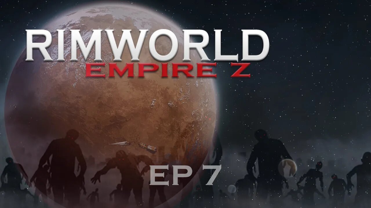 Rimworld: Empire Z #7 |we got a new girl| empires mixed with zombieland